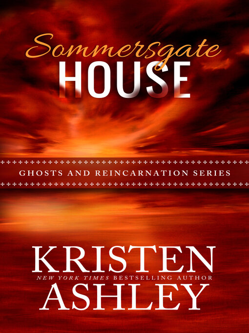 Title details for Sommersgate House by Kristen Ashley - Available